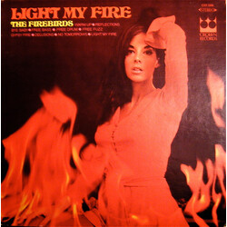 The Firebirds (2) Light My Fire Vinyl LP USED