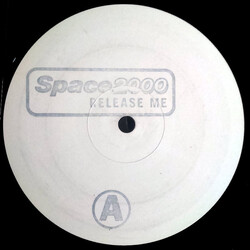 Space 2000 Release Me USED VINYL 12INCH WHITE LABEL PROMO