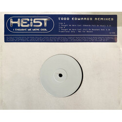 Heist (3) I Thought We Were Cool (Todd Edward Remixes) USED VINYL 12INCH 45 RPM PROMO WHITE LABEL