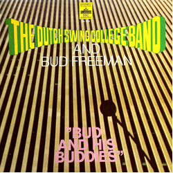 The Dutch Swing College Band / Bud Freeman Bud And His Buddies Vinyl LP USED