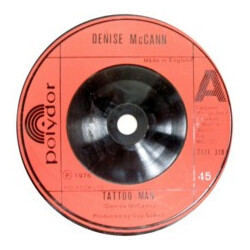 Denise McCann Tattoo Man USED VINYL 7INCH 45 RPM SINGLE