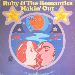 Ruby And The Romantics Makin' Out Vinyl LP USED