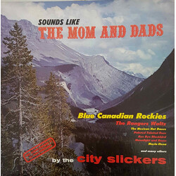 The City Slickers (5) Sounds Like The Mom And Dads Vinyl LP USED