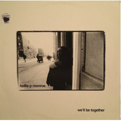 Hollis P. Monroe We'll Be Together Vinyl 12" USED