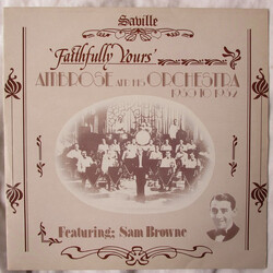 Ambrose & His Orchestra / Sam Browne Faithfully Yours (1930 to 1932) Vinyl LP USED