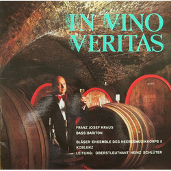 Franz Josef Kraus / Heeresmusikkorps 5 Der Bundeswehr / Heinrich Schlüter In Vino Veritas Vinyl LP USED