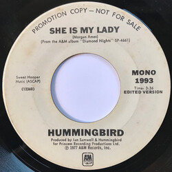 Hummingbird She Is My Lady USED VINYL 7INCH 45 RPM PROMO