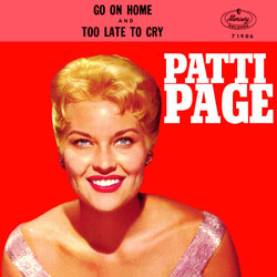 Patti Page Go On Home USED VINYL 7INCH 45 RPM STYRENE