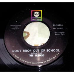 The Trends Don't Drop Out Of School / Check My Tears USED VINYL 7INCH 45 RPM