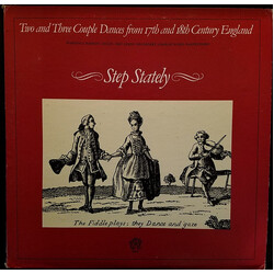 Step Stately Two And Three Couple Dances From 17th And 18th Century England Vinyl LP USED