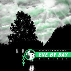 Patrick Chardronnet Eve By Day (Remixes) VINYL 12" USED