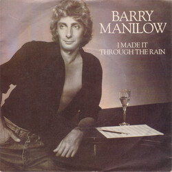 Barry Manilow I Made It Through The Rain USED VINYL 7INCH 45 RPM SINGLE