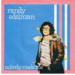 Randy Edelman Nobody Made Me USED VINYL 7INCH 45 RPM SINGLE