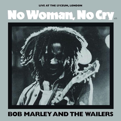 Bob Marley & The Wailers No Woman, No Cry (Live At The Lyceum, London) Vinyl 7" USED