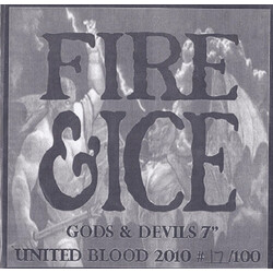 Fire & Ice (6) Gods & Devils USED VINYL 7INCH EP LIMITED EDITION NUMBERED