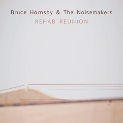Bruce Hornsby And The Noisemakers Rehab Reunion Vinyl LP USED