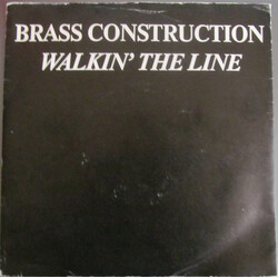 Brass Construction Walkin' The Line USED VINYL 7INCH 45 RPM SINGLE STEREO