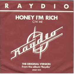 Raydio Honey I'm Rich C/W. Me Vinyl 7" USED