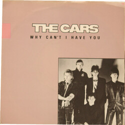 The Cars Why Can't I Have You USED VINYL 45 RPM 7INCH SINGLE