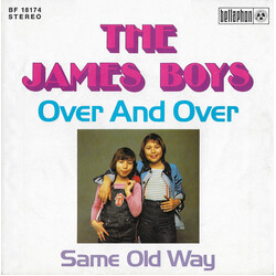 The James Boys (2) Over And Over USED VINYL 7INCH 45 RPM SINGLE STEREO