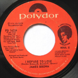 James Brown I Refuse To Lose / Home Again USED VINYL 7INCH 45 RPM SINGLE STYRENE