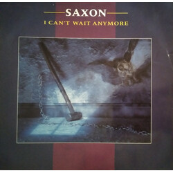 Saxon I Can't Wait Anymore USED VINYL 12INCH 45 RPM SINGLE