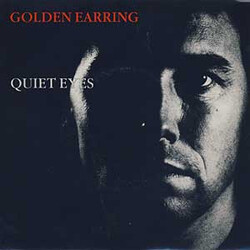 Golden Earring Quiet Eyes USED VINYL 7INCH 45 RPM SINGLE