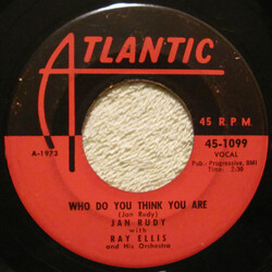 Jan Rudy (3) / Ray Ellis And His Orchestra Who Do You Think You Are / Your Fool Again USED VINYL 7INCH 45 RPM