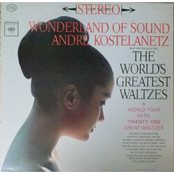 André Kostelanetz And His Orchestra Wonderland Of Sound - The World's Greatest Waltzes Vinyl LP USED