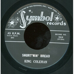 King Coleman Short'nin' Bread / Let's Shimmy USED VINYL 7INCH 45 RPM