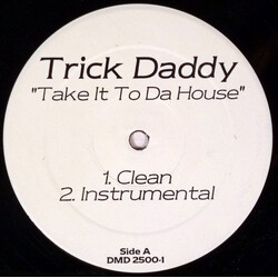 Trick Daddy Take It To Da House Vinyl USED