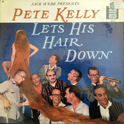 Jack Webb Jack Webb Presents: Pete Kelly Lets His Hair Down Vinyl LP USED
