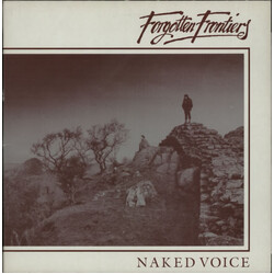 Naked Voice Forgotten Frontiers Vinyl LP USED