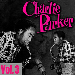 Charlie Parker The Immortal Charlie Parker - Vol. 3 Vinyl LP USED
