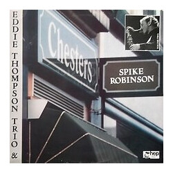 Spike Robinson / Eddie Thompson Trio "At Chesters" Vol.2 Vinyl LP USED