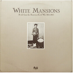 Various White Mansions (A Tale From The American Civil War 1861-1865) Vinyl LP USED