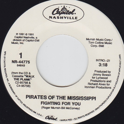 Pirates Of The Mississippi Fighting For You Vinyl 7" USED
