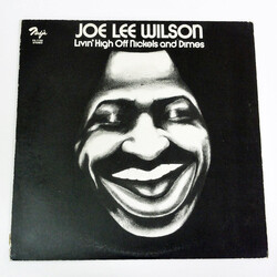 Joe Lee Wilson Livin' High Off Nickels And Dimes Vinyl LP USED