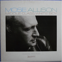 Mose Allison Middle Class White Boy Vinyl LP USED