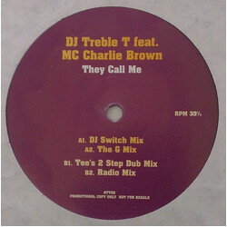 DJ Treble T / MC Charlie Brown They Call Me USED VINYL 12INCH PROMO