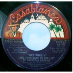 Steve Sawyer (2) Hey Fonzie (Add Your Name To The List Of American Heroes) USED VINYL 7INCH 45 RPM SINGLE MONO STEREO PROMO