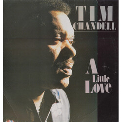Tim Chandell A Little Love Vinyl LP USED