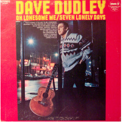 Dave Dudley Oh Lonesome Me / Seven Lonely Days Vinyl LP USED