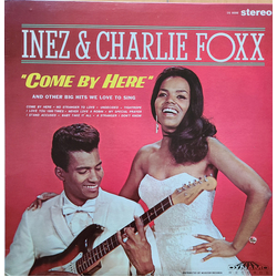 Inez And Charlie Foxx Come By Here Vinyl LP USED
