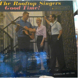 The Rooftop Singers Good Time! Vinyl LP USED