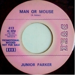 Little Junior Parker Man Or Mouse USED VINYL 7INCH 45 RPM PROMO