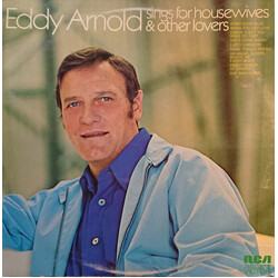 Eddy Arnold Eddy Arnold Sings For Housewives And Other Lovers Vinyl LP USED