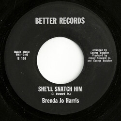 Brenda Jo Harris She'll Snatch Him / The Other Side Of Love Is Hate USED VINYL 7INCH SINGLE 45 RPM