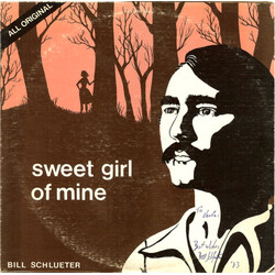 Bill Schlueter Sweet Girl Of Mine Vinyl LP USED