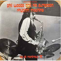 Phil Woods And His European Rhythm Machine Live At Montreux 72 Vinyl LP USED